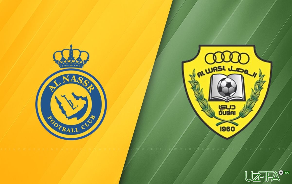 "Al Nassr" - "Al Vasl". Tarkiblar bilan tanishing - uzfifa.net.