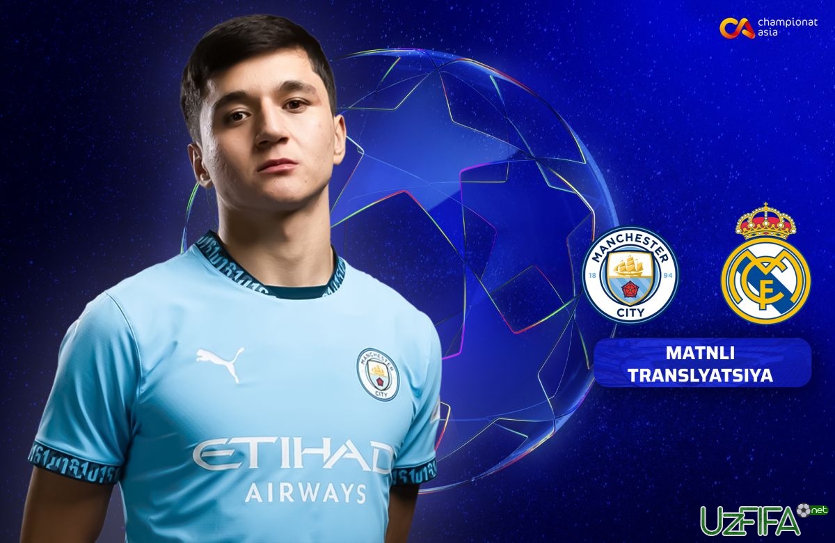               Live             ECHL. "Manchester Siti" - "Real" (MATNLI TRANSLYACIYA)		- uzfifa.net.