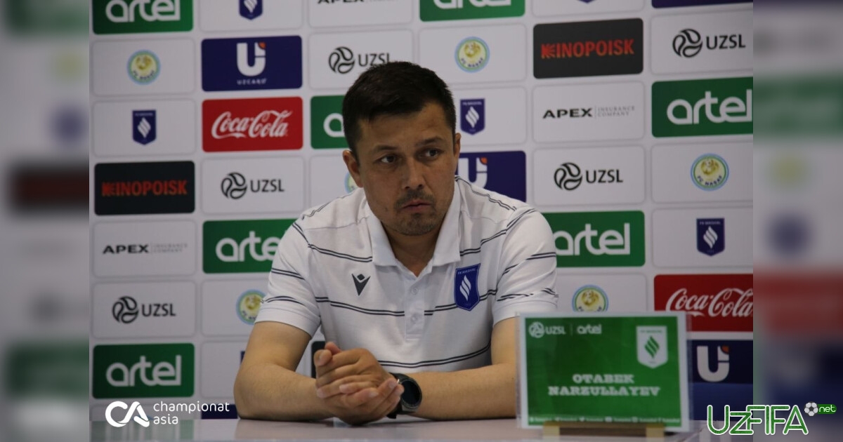 Otabek Narzullaev: "Jamoamizga nimadir bo'lyapti"- uzfifa.net.