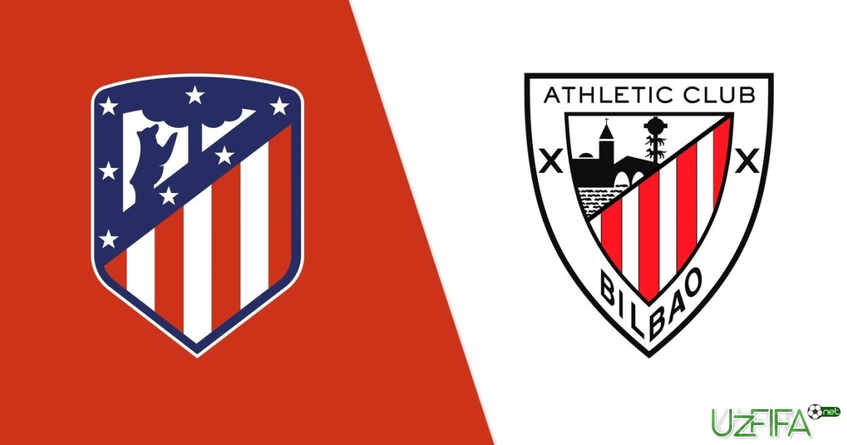 "Atletiko" - "Atletik". Tarkiblar ma'lum- uzfifa.net.