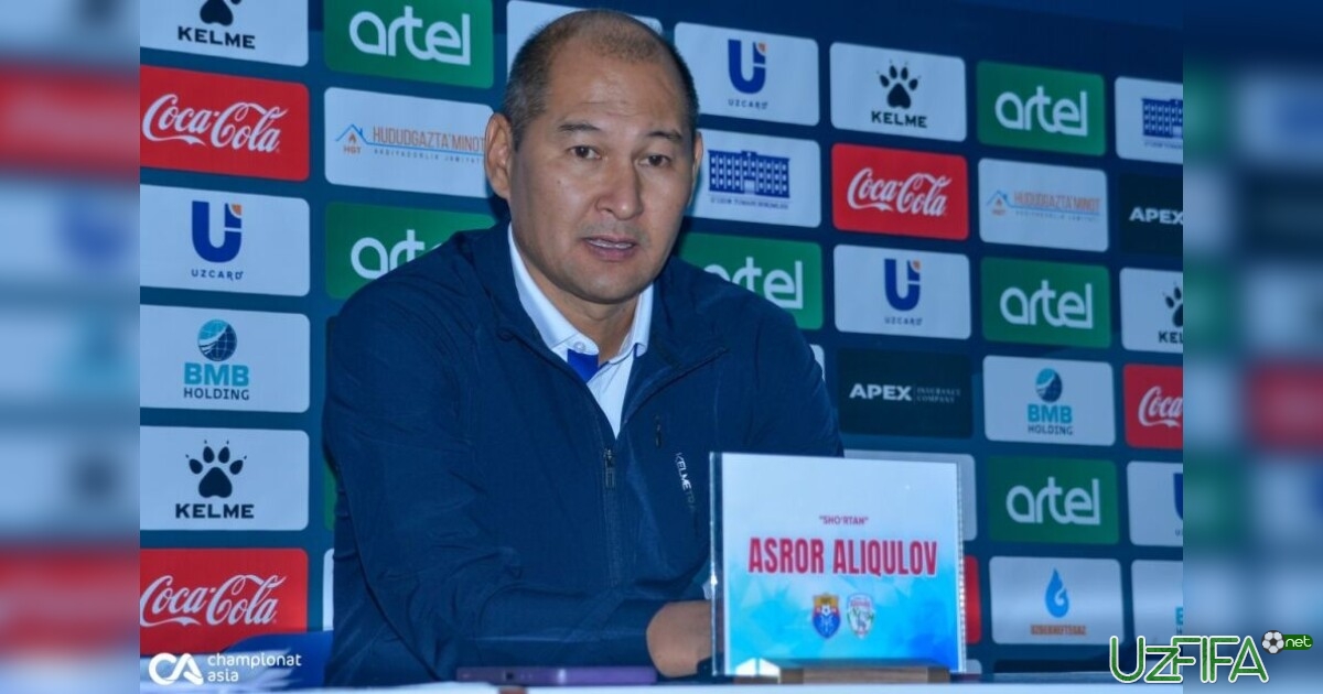Asror Aliqulov: "Havoqand" xarakterli jamoa ekan"- uzfifa.net.