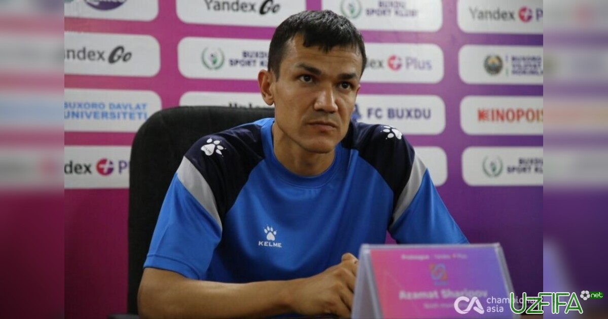 Azamat Sharipov: “Keyingi o'yinda “Neftchi”ni yutishga harakat qilamiz”- uzfifa.net.