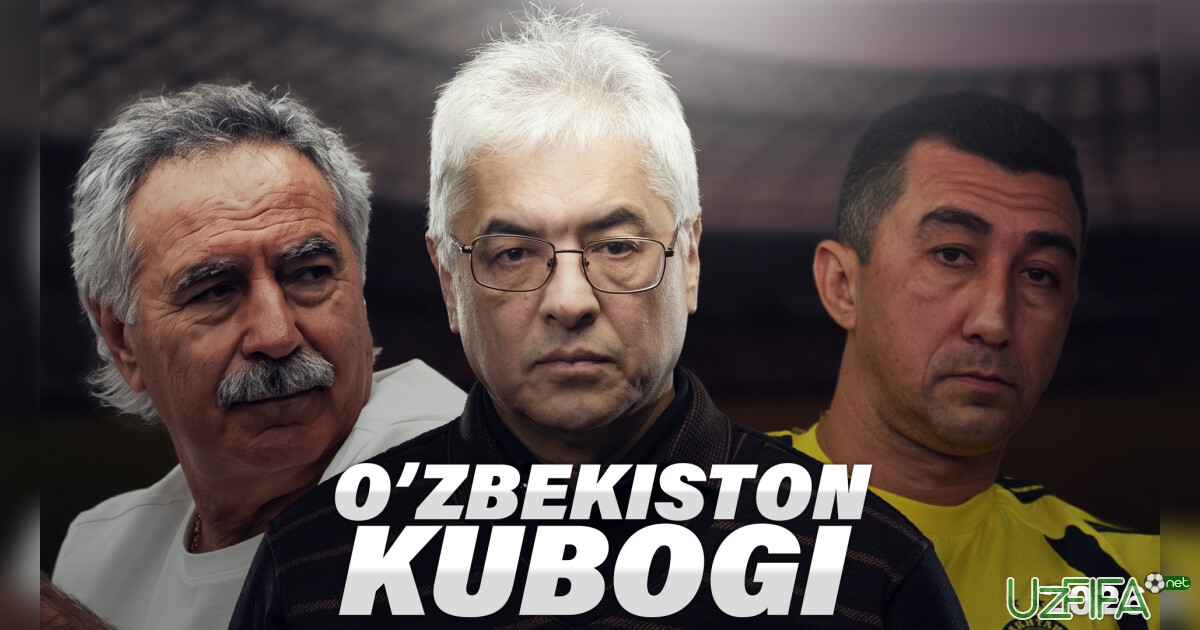 "Futbol olami". O'zbekiston kubogida guruh bosqichi yakuniga etdi- uzfifa.net.