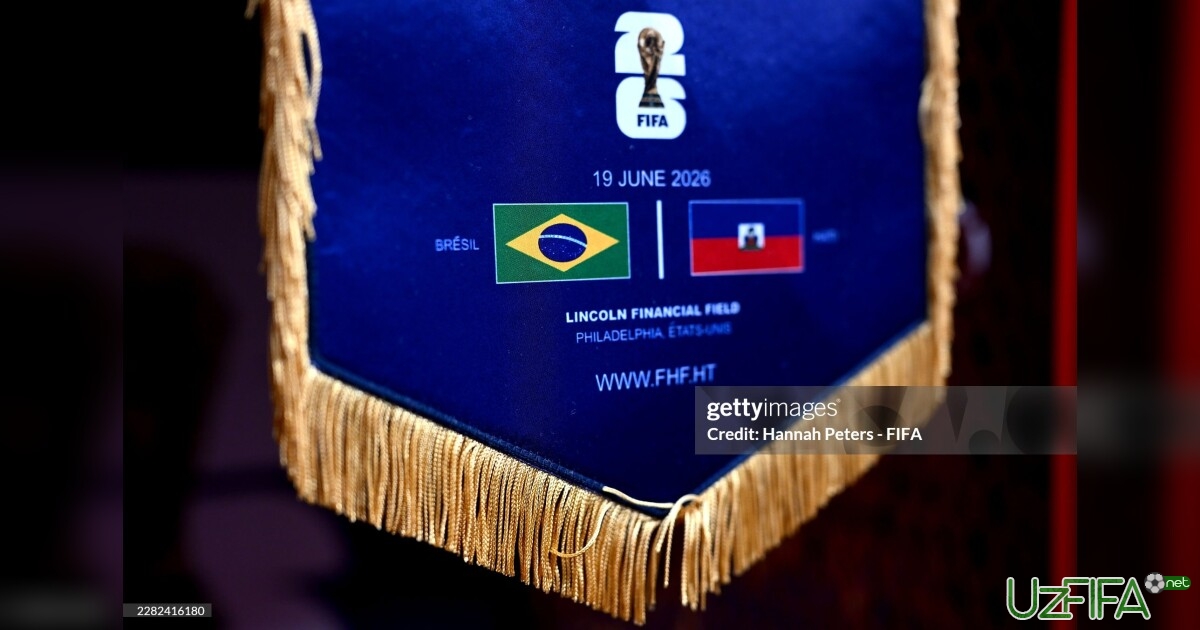 JCH-2026. Braziliya - Gaiti uchrashuvi asosiy tarkiblari ma'lum!- uzfifa.net.