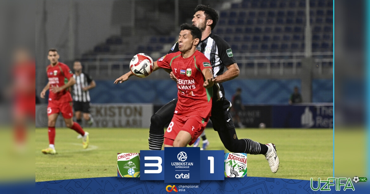 Superliga. "Lokomotiv" o'z maydonida "So'g'diyona"ni mag'lub etdi- uzfifa.net.