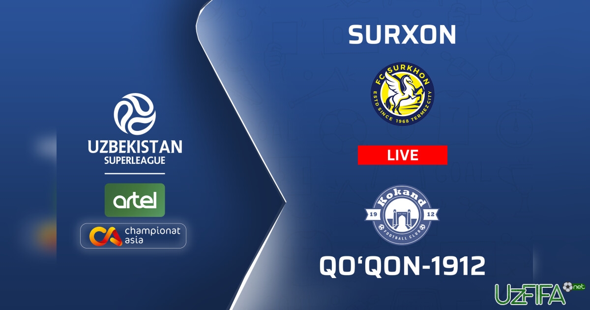 Superliga. "Surxon" - "Qo'qon-1912" (matnli translyatsiya)- uzfifa.net.