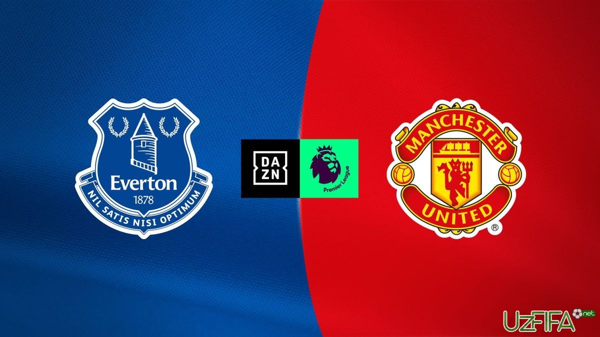               Live             "Everton" - "Manchester Yunayted"		- uzfifa.net.