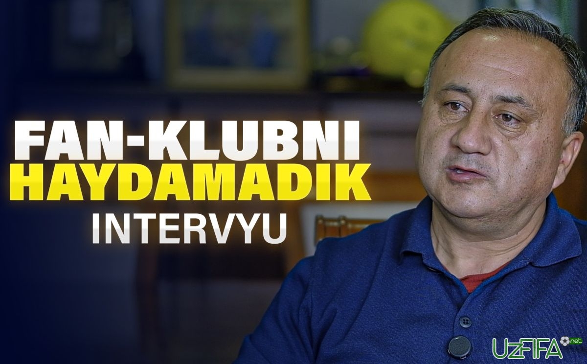               Video             "Bunyodkor" fan-klubi, matbuot xizmati va legionerlar haqida - Murod Aliev bilan intervyu		- uzfifa.net.
