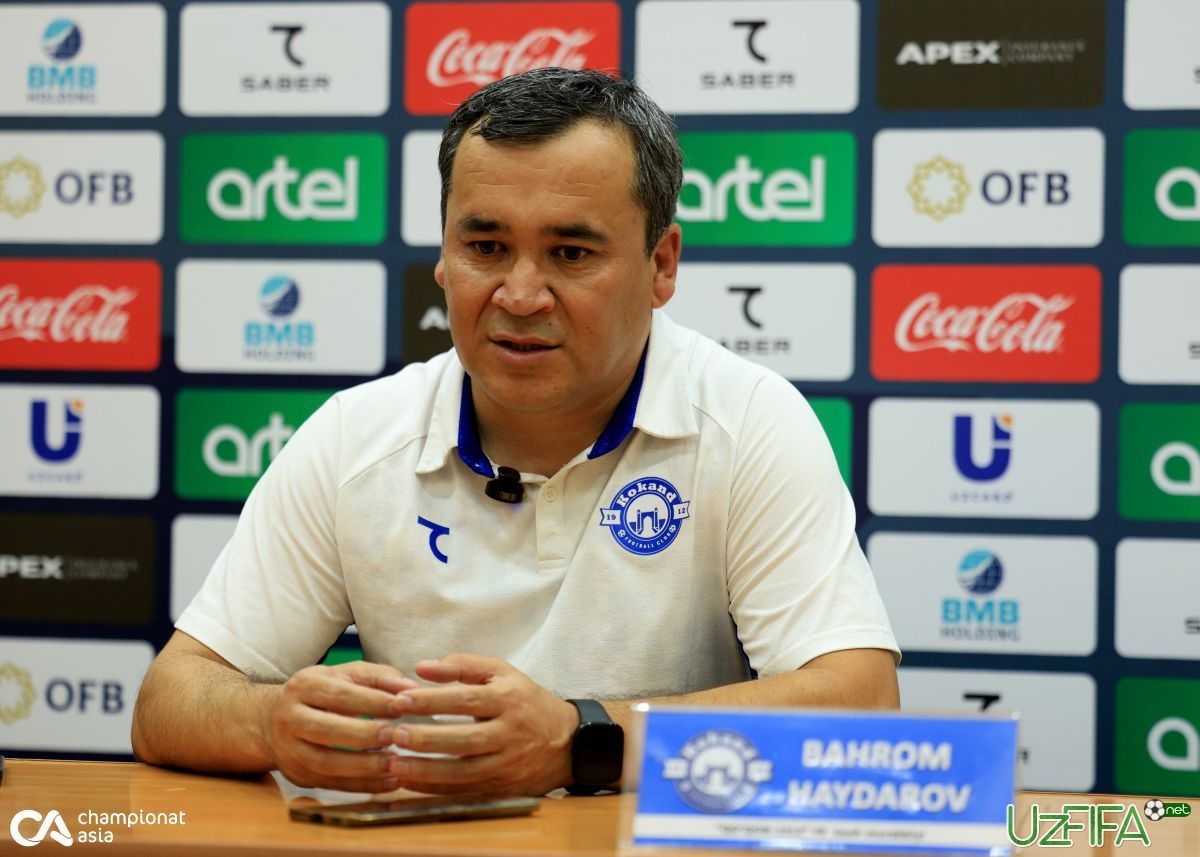                           Bahrom Haydarov: "Har bir jamoaga hurmat bilan qaraymiz"		- uzfifa.net.