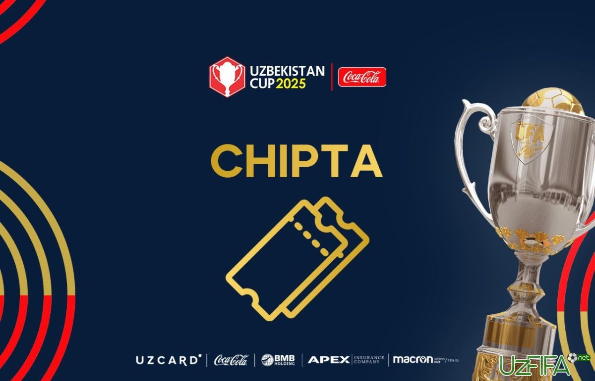                           O'zbekiston Kubogi finali chiptalari qachon sotuvga chiqadi?		- uzfifa.net.