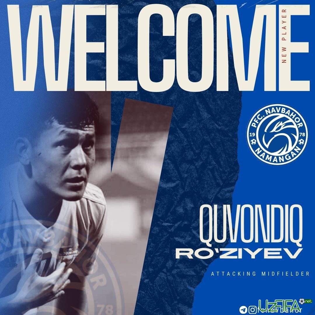                           Quvondiq Ro'ziev "Navbahor"ga qaytdi		- uzfifa.net.
