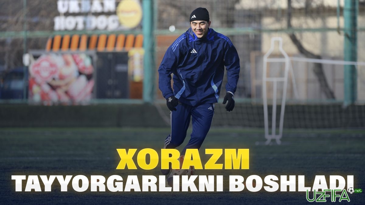              Video&nbsp;            "Xorazm" Toshkentda tayyorlanmoqda		- uzfifa.net.