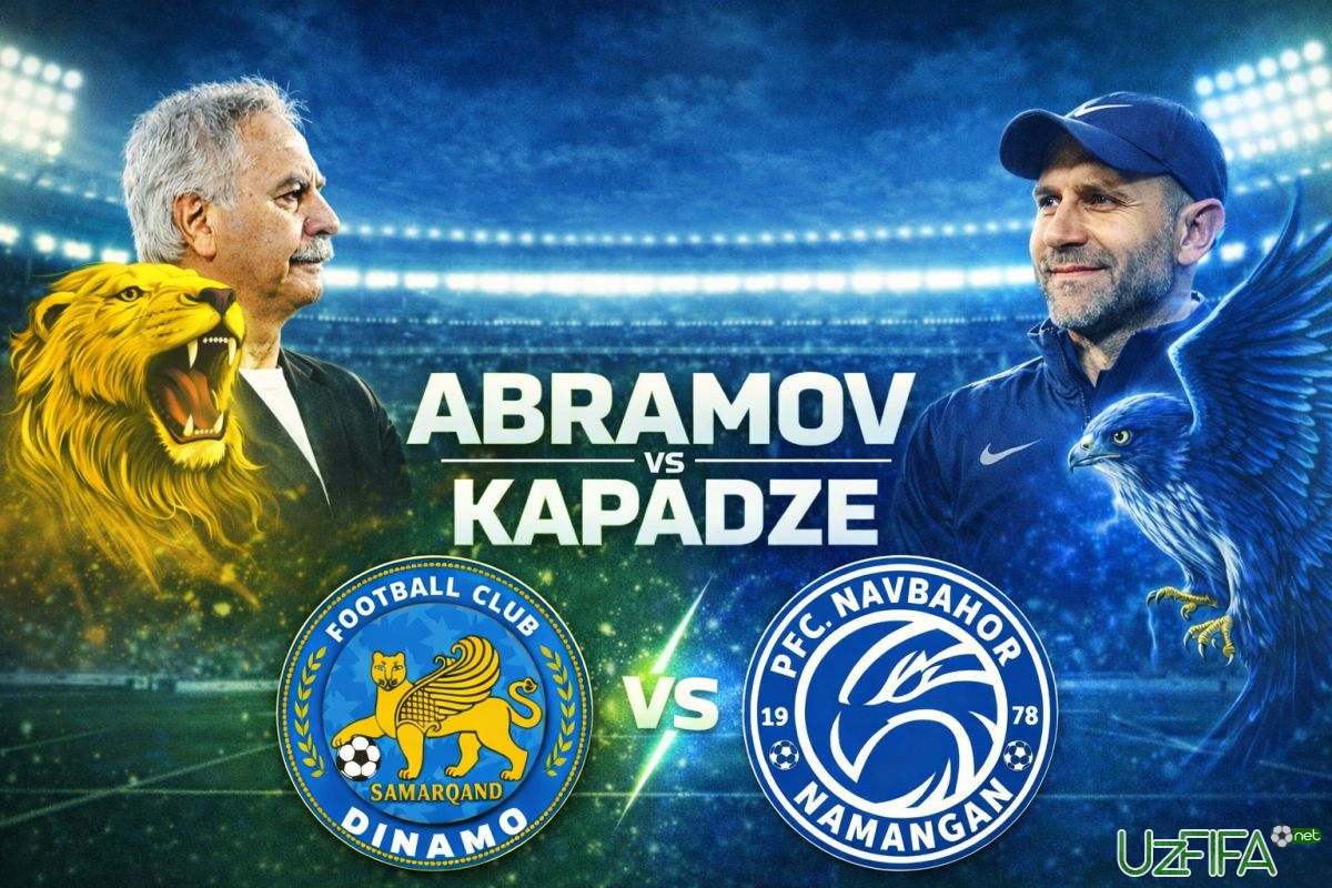                           Abramov vs Kapadze. Jadvalda kim yuqoriroqda bo'ladi?		- uzfifa.net.